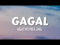 Download Lagu Ngatmombilung - Gagal ( Lirik lagu )