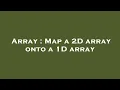 Array Map a 2D array onto a 1D array