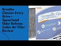 Breathe Cleaner Every Drive Spearhead Odor Defense Cabin AirFilter Review Breathe CleanerEvery Drive