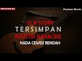 Download Lagu TERSIMPAN - OUR STORY | KARAOKE AKUSTIK NADA CEWEK RENDAH