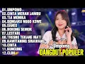 Download Lagu FULL ALBUM DANGDUT POPULER TERBARU 2025 | LAGU DANGDUT HITS SEPANJANG MASA