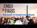 Download Lagu Emily in Paris Season 4 Inspired OST Sound Track Full Album: Falling in Love Again - Emily's Tale