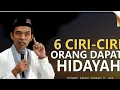 Lagu Terbaru 6 Ciri Ciri Orang Dapat Hidayah Dari Allah || Ustadz Abdul Somad.LC.MA