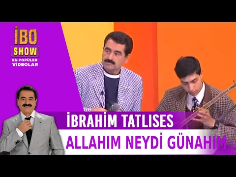 Download MP3 Allahım Neydi Günahım - İbrahim Tatlıses - Canlı Performans