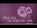 Khloe Rose - The Other POV (Official Lyric Video)