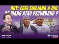 Lagu Roy Suryo: Eggi Sudjana \u0026 Damai Hari Lubis Sowan ke Jokowi, Pejuang atau Pecundang? | #SPEAKUP