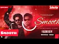Arjan Dhillon: Smooth (OfficialVideo) JayyRandhawa |Latest New Punjabi Songs