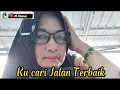Download Lagu Keroncong Modern // Ku cari Jalan Terbaik