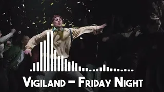 vigiland friday night best song 