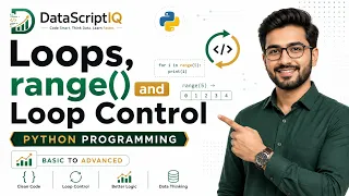 Python Loops range and Loop Control for while break continue and pass DataScriptIQ