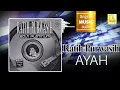 Ratih Purwasih - Ayah (Official Audio)
