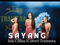 Download Lagu Sayang (Gamma 1) _ Itta Citata (Cover) Transera Band