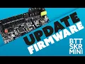 BIGTREETECH SKR MINI Firmware Update THE EASY WAY