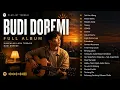 BUDI DOREMI FULL ALBUM | Tak Kan Hilang, Mesin Waktu, Melukis Senja, Tolong & Lagu Terpopuler
