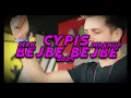 Lagu Cypis - BEJBE BEJBE  (MRK VIXA MASHUP)