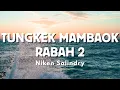 Download Lagu MINANG JAWA - Niken Salindry - TUNGKEK MAMBAOK RABAH 2 (Official Lyric Video)