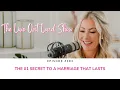 The Secret to a Marriage That Lasts