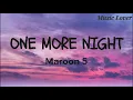 Download Lagu One More Night ( Lyrics ) - Maroon 5