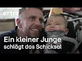 Oli will leben – Ein kleiner Junge schlägt das Schicksal | EXTRA - Das Magazin