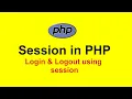 Session in PHP Login Logout system using session in PHP