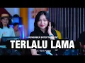 Download Lagu Verratale - Terlalu Lama | Remember Entertainment ( Keroncong Cover )