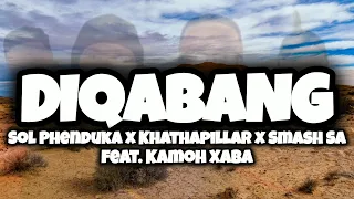 sol phenduka khathapillar smash sa diqabang lyrics feat kamoh qaba
