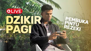 DZIKIR PAGI - Muzammil Hasballah
