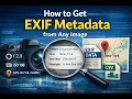 How to Get EXIF Metadata from Any Image Fast Free