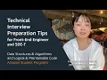 Amazon University Talent Acquisition Technical Interview Tips Front-End Engineer SDE-T