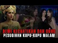📌LARIS SETELAH PASANG SUSUK | SISI GELAP KUPU-KUPU MALAM UNTUK MENARIK PELANGGAN