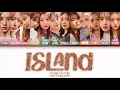 Lagu IZ*ONE (아이즈원) - Island Lyrics (Han/Rom/Eng/Color Coded/Lyrics/가사) | bingsoosh