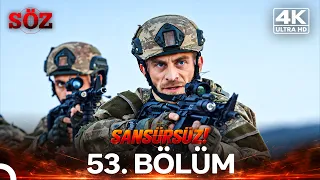 Söz 53. Bölüm | 4K SANSÜRSÜZ