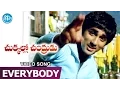 Everybody Song - Chukkallo Chandrudu Movie Songs