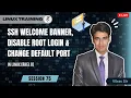 Session-75 SSH Welcome Banner Disable Root Login Change Default Port in Linux Nehra Classes