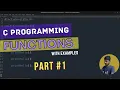 Functions in C - Part 1 Introduction to Functions C Programming Bangla