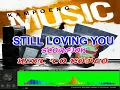 Download Lagu STILL LOVING YOU VERSI KOPLO