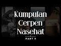 Download Lagu Kumpulan Cerpen Nasehat - Cerita Pendek Nasihat dari Resonansi Jiwa Part 8