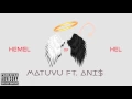 Lagu Matuvu - Hemel of Hel ft. Ani$ (prod. Blunted)