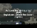 Download Lagu As I Love You '愛するように' (MIMI) | English ver. | Shania Yan Cover | ( Lyrics )