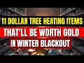 11 Dollar Tree Heating Items That ll Be WORTH GOLD in Winter Blackout