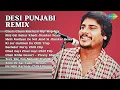 Download Lagu 2020s-2024s: Desi Punjabi Remix Hits  |  B Praak Songs  |  Chum Chum Rakheya HipHop Mix