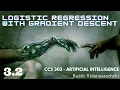 CCS303 Artificial Intelligence - Logistic Regression with Gradient Descent