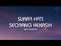 Download Lagu Melly Goeslaw - Suara Hati Seorang Kekasih - Lirik Nostalgia