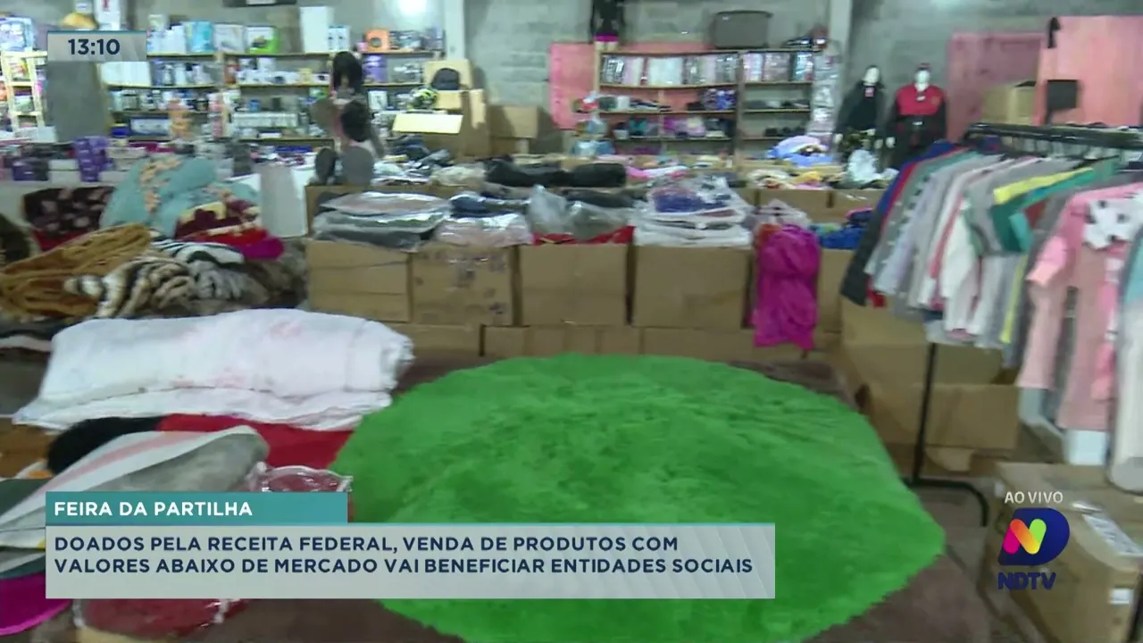 Feira da Partilha: doados pela Receita Federal, venda de produtos com valores abaixo do mercado
