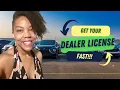 Dealer License Made Simple How to Avoid Costly Delay
