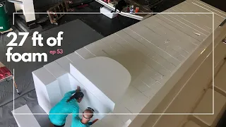 WHAT ARE WE DOING WITH 27 FEET OF FOAM//And New Engines-Episode 53