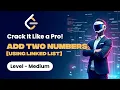 2 Add Two Numbers Using Linked List LeetCode Solution Explained Step-by-Step Guide in JavaScript