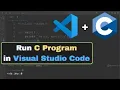 How to Run C Program in Visual Studio Code