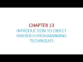 Introduction to object oriented programming techniques chapter-13