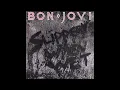 Lagu Bon Jovi - Never Say Goodbye (HQ Audio)
